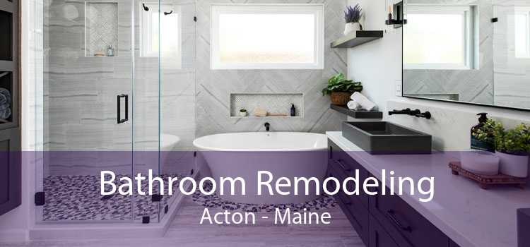 Bathroom Remodeling Acton - Maine