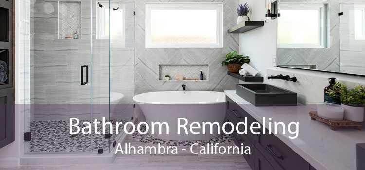 Bathroom Remodeling Alhambra - California