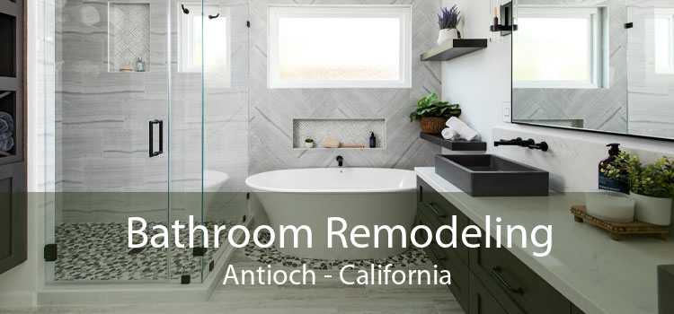 Bathroom Remodeling Antioch - California