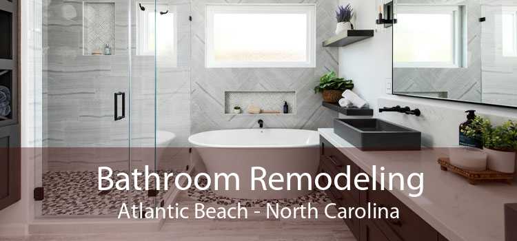Bathroom Remodeling Atlantic Beach - North Carolina