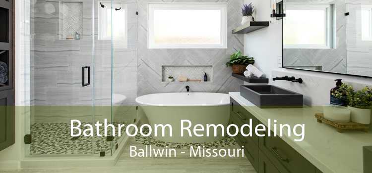 Bathroom Remodeling Ballwin - Missouri