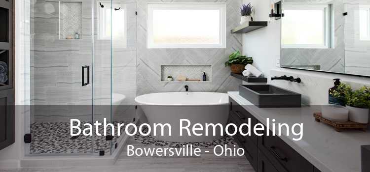 Bathroom Remodeling Bowersville - Ohio