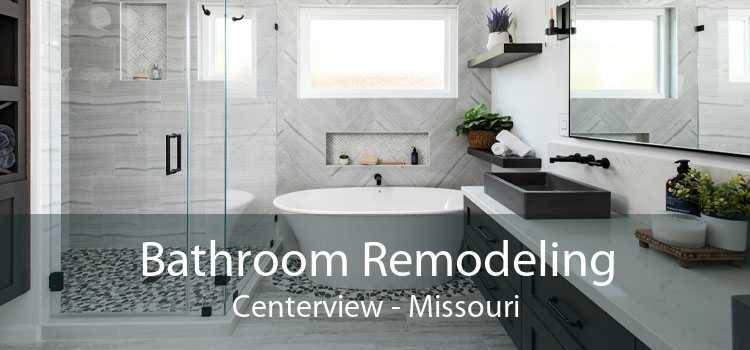 Bathroom Remodeling Centerview - Missouri