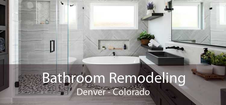 Bathroom Remodeling Denver - Colorado