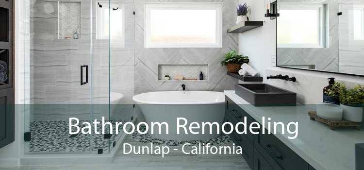 Bathroom Remodeling Dunlap - California