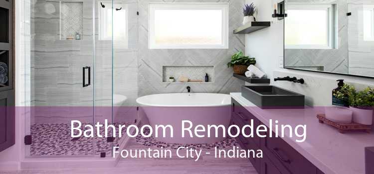 Bathroom Remodeling Fountain City - Indiana