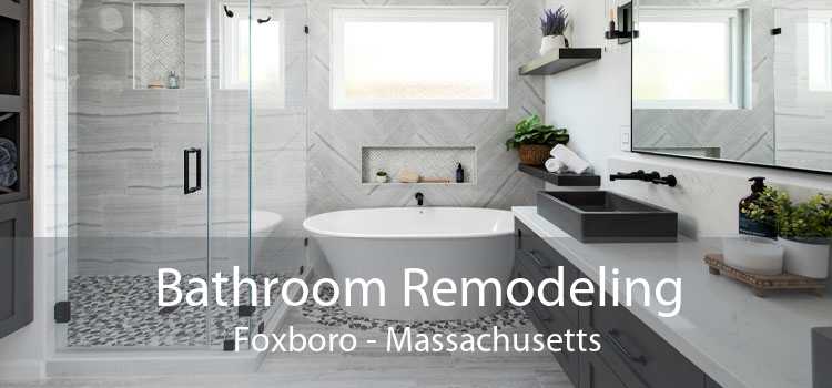 Bathroom Remodeling Foxboro - Massachusetts