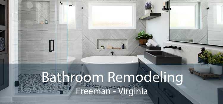 Bathroom Remodeling Freeman - Virginia