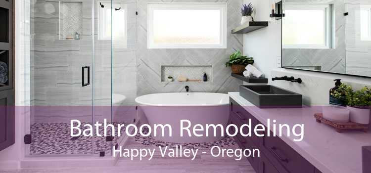 Bathroom Remodeling Happy Valley - Oregon
