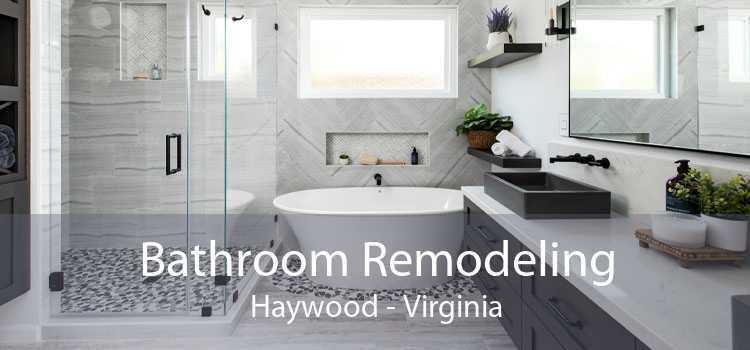 Bathroom Remodeling Haywood - Virginia