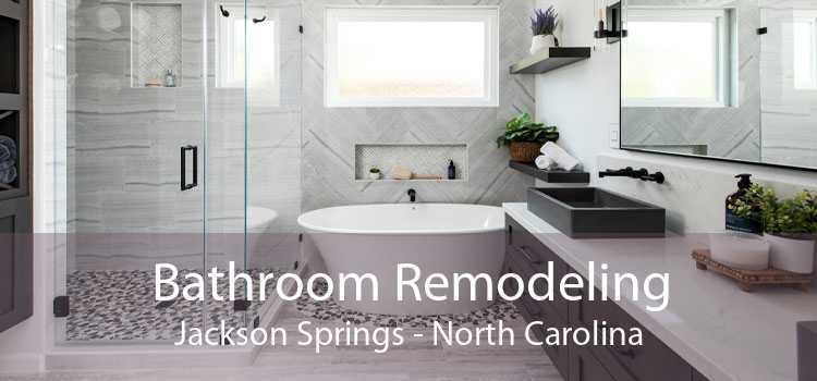 Bathroom Remodeling Jackson Springs - North Carolina
