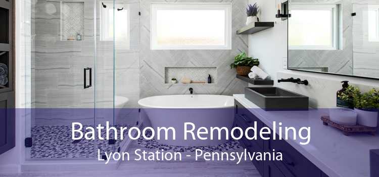 Bathroom Remodeling Lyon Station - Pennsylvania
