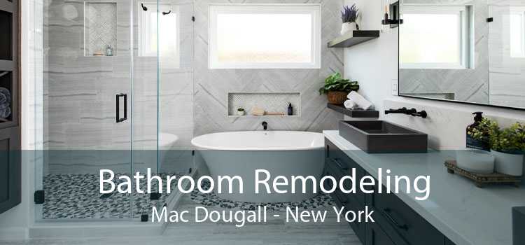 Bathroom Remodeling Mac Dougall - New York