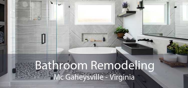 Bathroom Remodeling Mc Gaheysville - Virginia