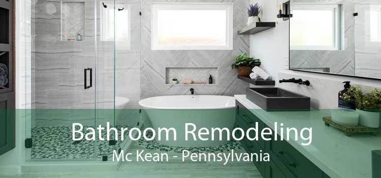 Bathroom Remodeling Mc Kean - Pennsylvania
