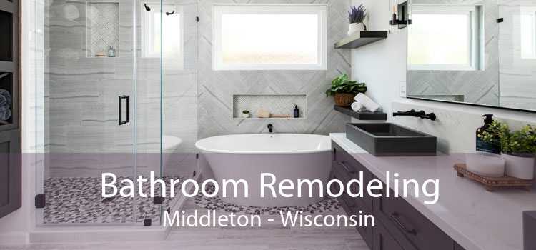 Bathroom Remodeling Middleton - Wisconsin