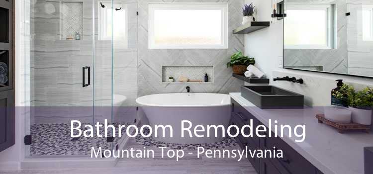 Bathroom Remodeling Mountain Top - Pennsylvania