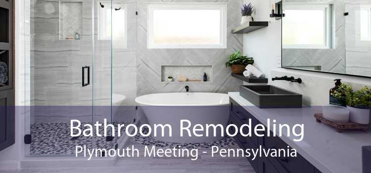Bathroom Remodeling Plymouth Meeting - Pennsylvania