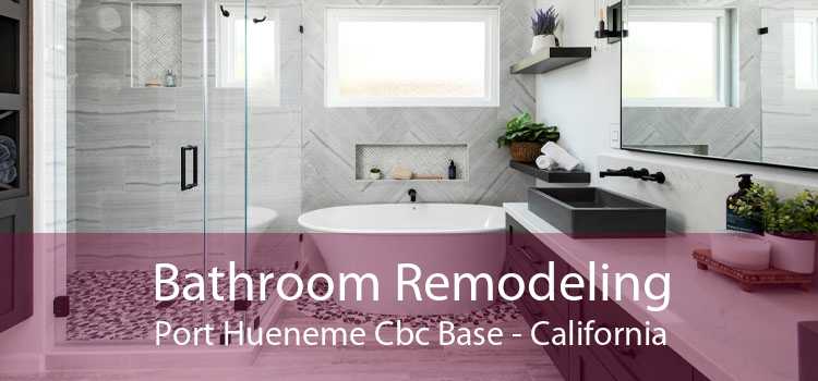 Bathroom Remodeling Port Hueneme Cbc Base - California