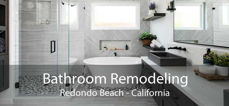 Bathroom Remodeling Redondo Beach - California