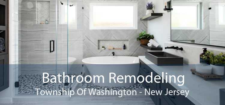 Bathroom Remodeling Township Of Washington - New Jersey