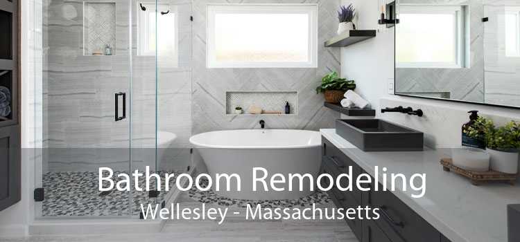 Bathroom Remodeling Wellesley - Massachusetts