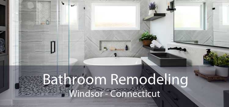 Bathroom Remodeling Windsor - Connecticut