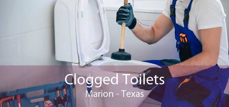 Clogged Toilets Marion - Texas