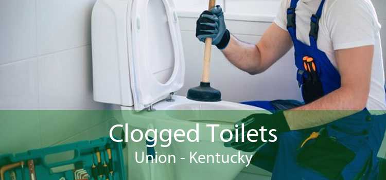 Clogged Toilets Union - Kentucky