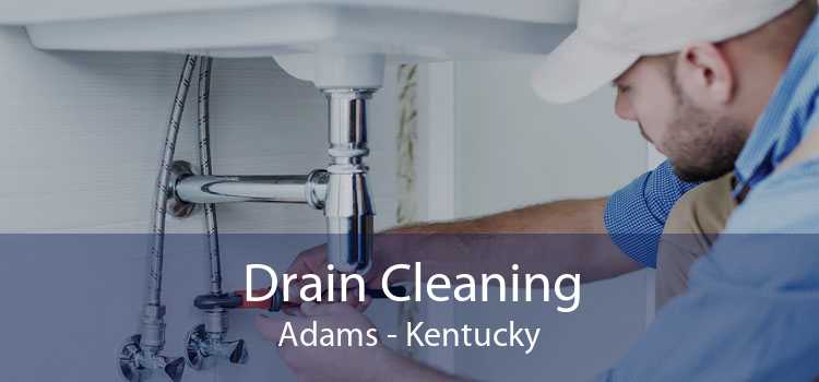 Drain Cleaning Adams - Kentucky