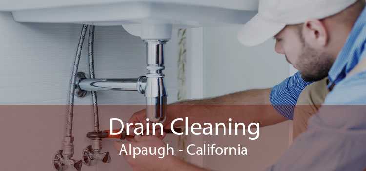 Drain Cleaning Alpaugh - California