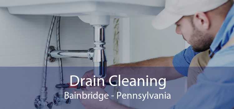 Drain Cleaning Bainbridge - Pennsylvania