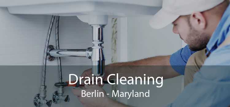 Drain Cleaning Berlin - Maryland