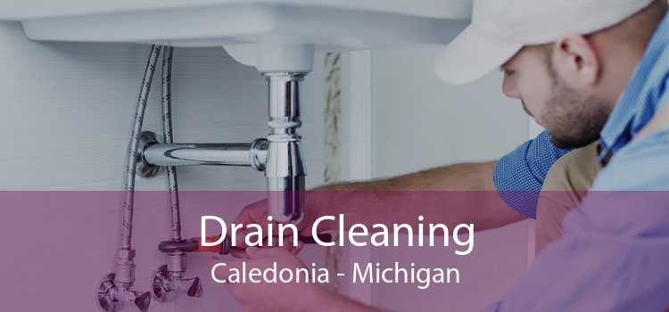 Drain Cleaning Caledonia - Michigan