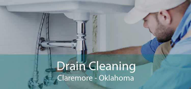 Drain Cleaning Claremore - Oklahoma