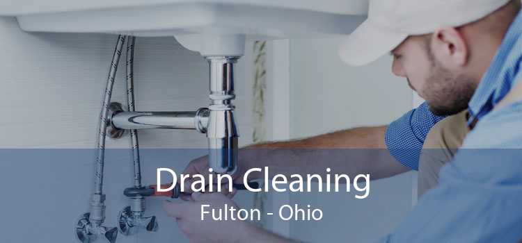 Drain Cleaning Fulton - Ohio