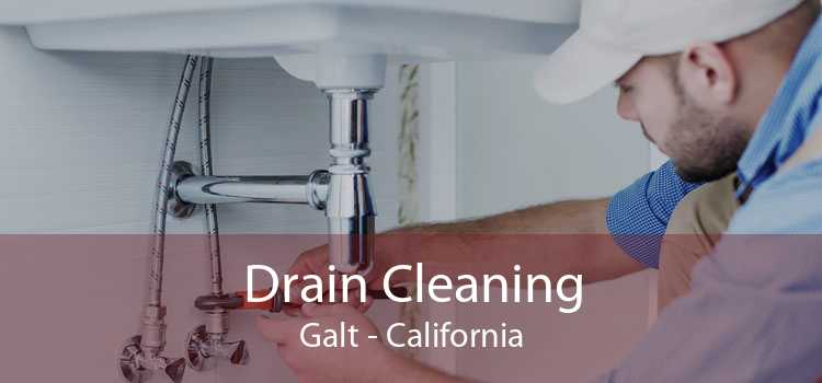 Drain Cleaning Galt - California