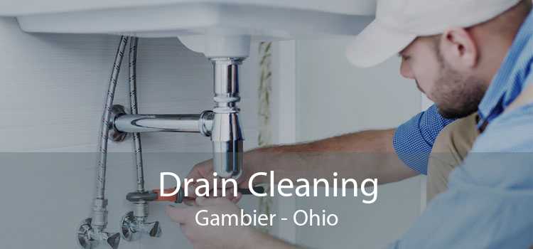 Drain Cleaning Gambier - Ohio