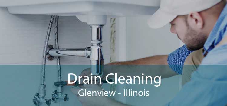 Drain Cleaning Glenview - Illinois