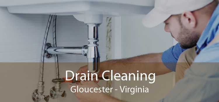 Drain Cleaning Gloucester - Virginia