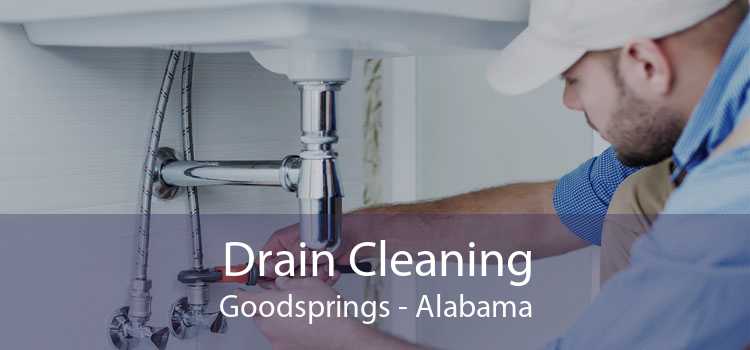 Drain Cleaning Goodsprings - Alabama