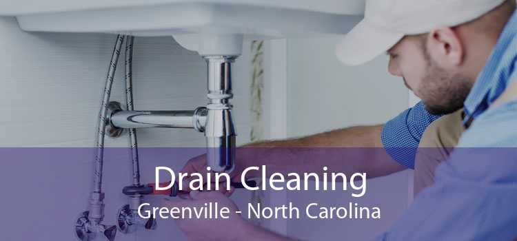 Drain Cleaning Greenville - North Carolina