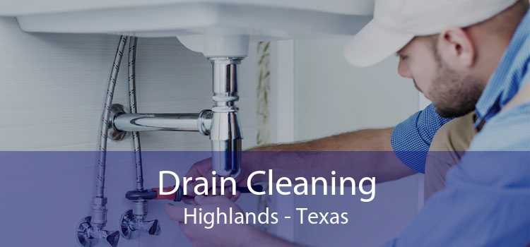 Drain Cleaning Highlands - Texas