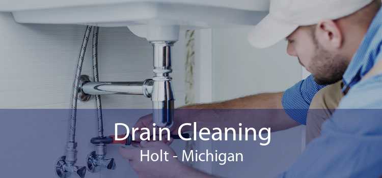 Drain Cleaning Holt - Michigan