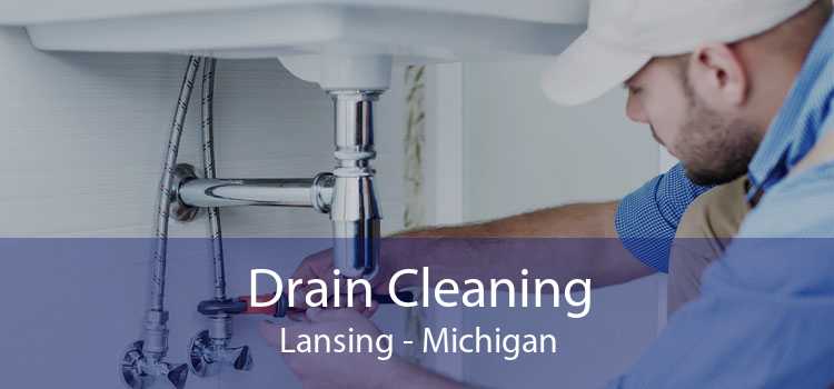 Drain Cleaning Lansing - Michigan