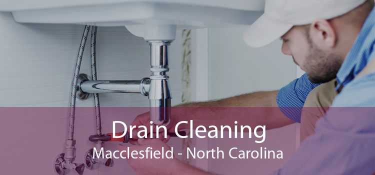 Drain Cleaning Macclesfield - North Carolina