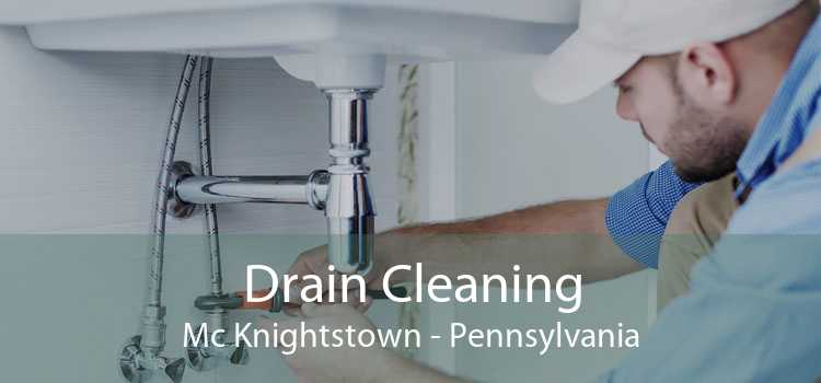 Drain Cleaning Mc Knightstown - Pennsylvania