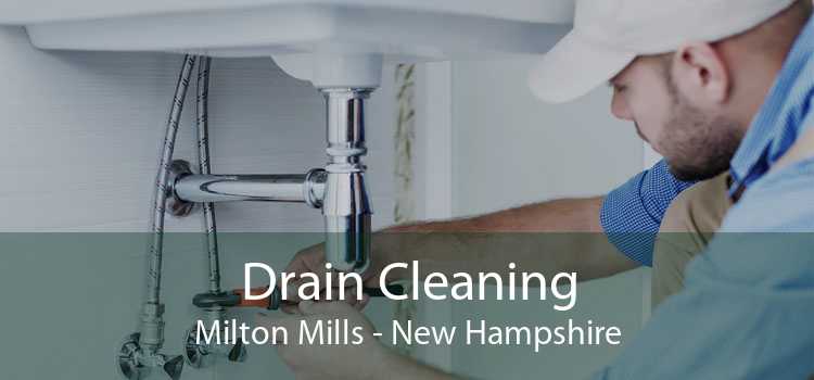 Drain Cleaning Milton Mills - New Hampshire