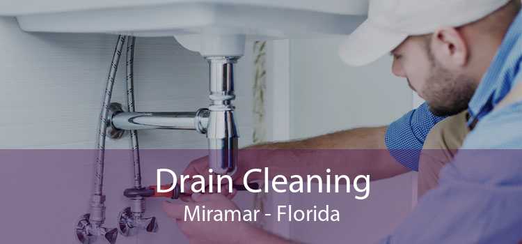 Drain Cleaning Miramar - Florida
