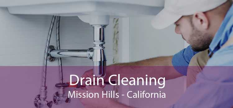 Drain Cleaning Mission Hills - California